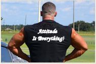 Attitude Is Everything!